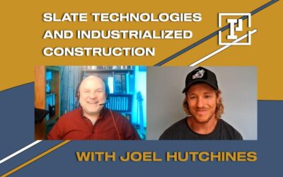 Software for Industrialized Construction with Joel Hutchines