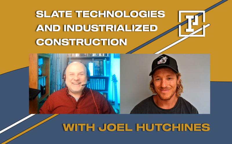 Software for Industrialized Construction with Joel Hutchines