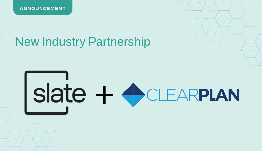 Slate and ClearPlan Consulting Announce Partnership