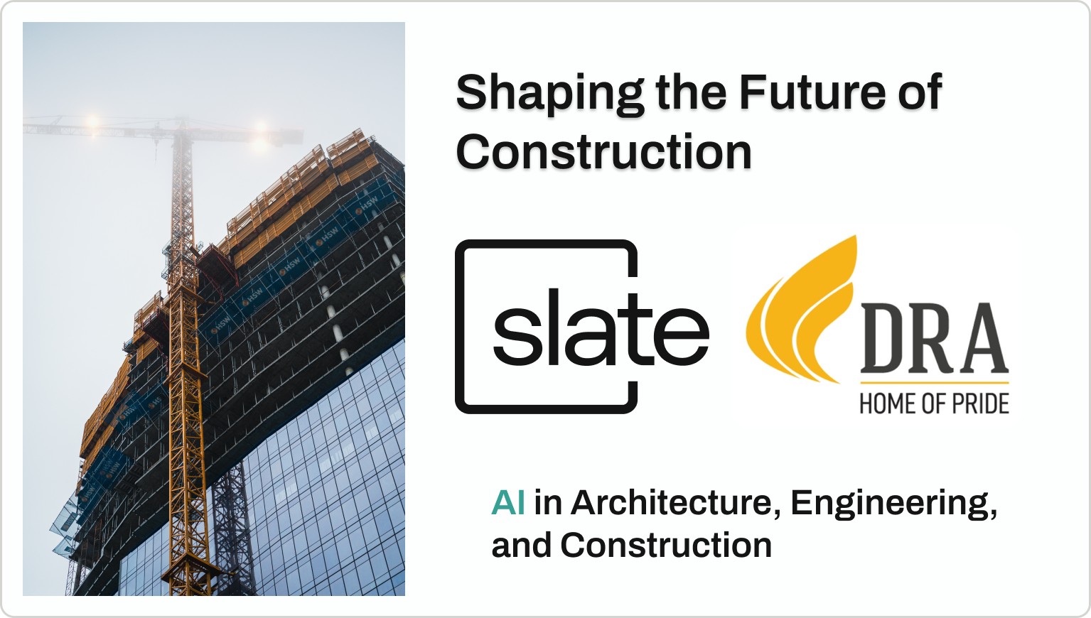 DRA partners with Slate Technologies to bring AI powered construction intelligence to Indian Real Estate