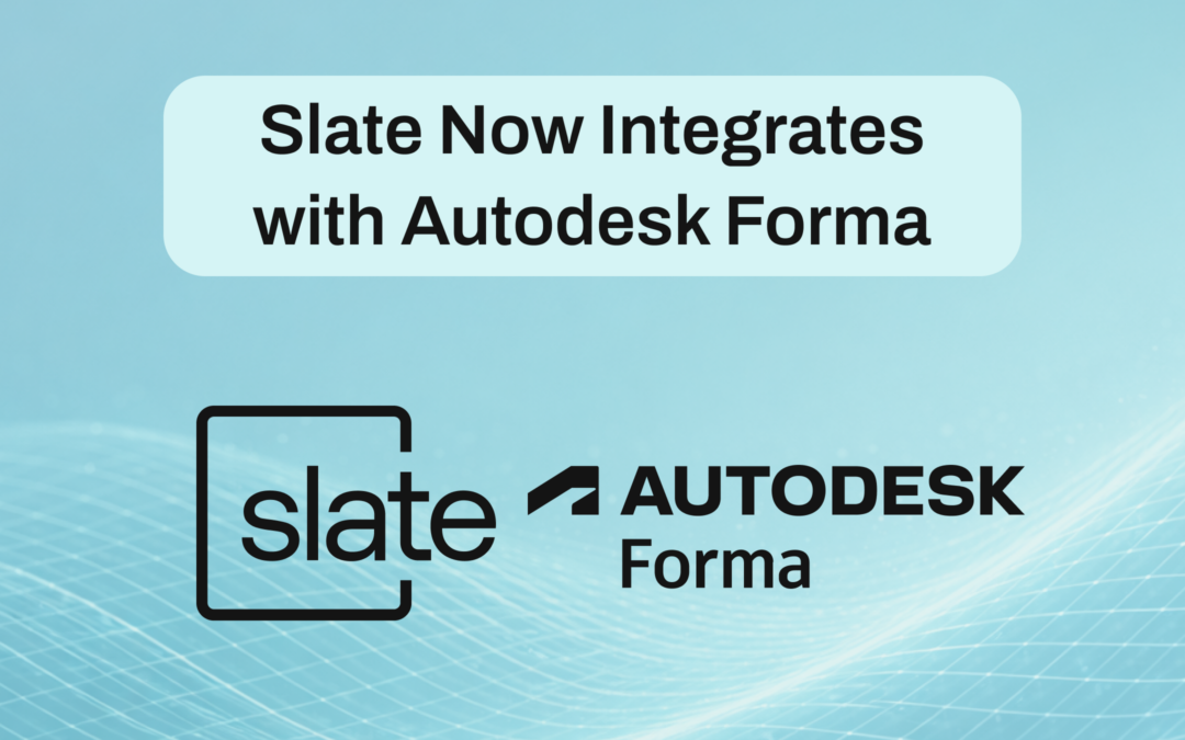 Slate Technologies Announces Integration with Autodesk Forma, Expanding AI-Powered Insights for the AEC Industry